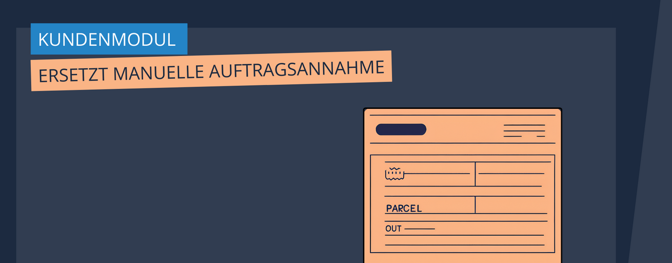 Kundenmodul ersetzt manuelle Auftragsannahme